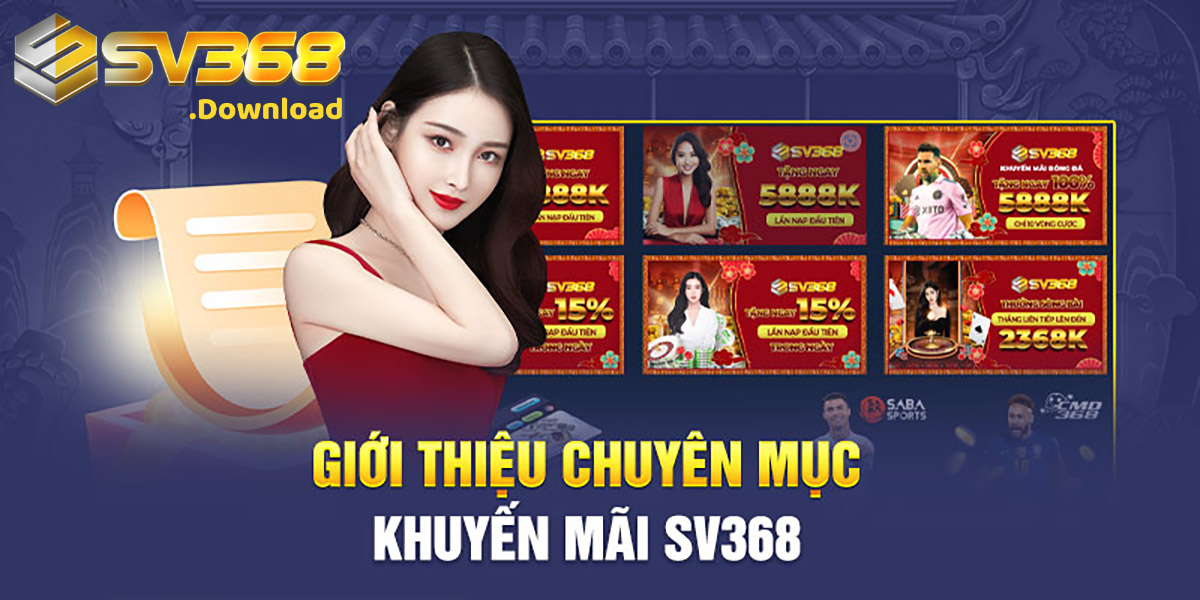 Khuyến mãi ngập tràn tại SV368