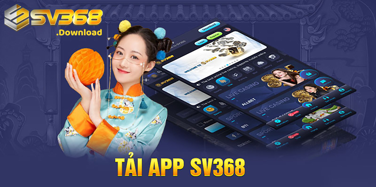 Các bước để tải app SV368